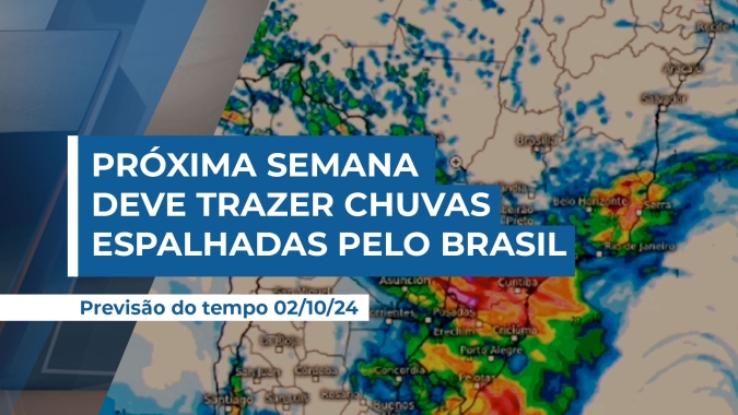 A partir da próxima semana, chuvas começam a se espalhar pelo BR, mas ainda de forma irregular, diz meteorologista