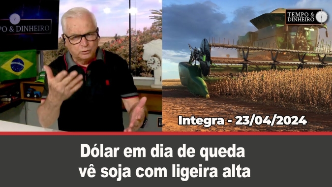 Dólar em dia de queda vê soja com ligeira alta. Chuvas intensas no Nordeste e Sul do País