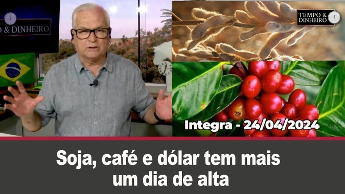 Soja, café e dólar tem mais um dia de alta. Chuvas volumosas no Sul e na região Norte do País