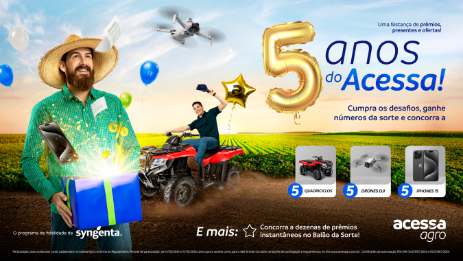 Acessa Agro da Syngenta completa 5 anos e quem ganha prêmios incríveis é você, produtor; saiba como participar!