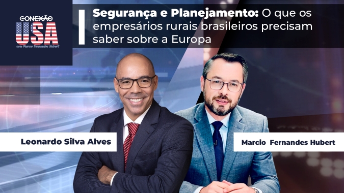Segurança e Planejamento:  O que os empresários rurais brasileiros precisam saber sobre a Europa