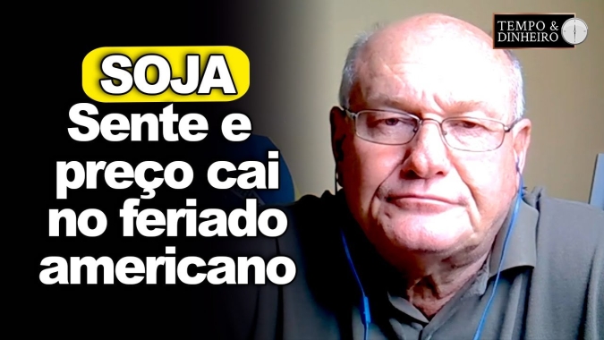 Soja sente meio feriado americano, analisa Vlamir Brandalizze