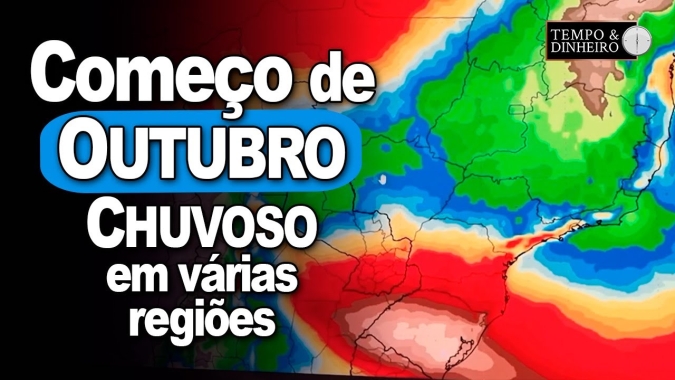 Chuvas no começo de outubro em várias regiões. Alerta para altos volumes no RS, diz Ronaldo Coutinho
