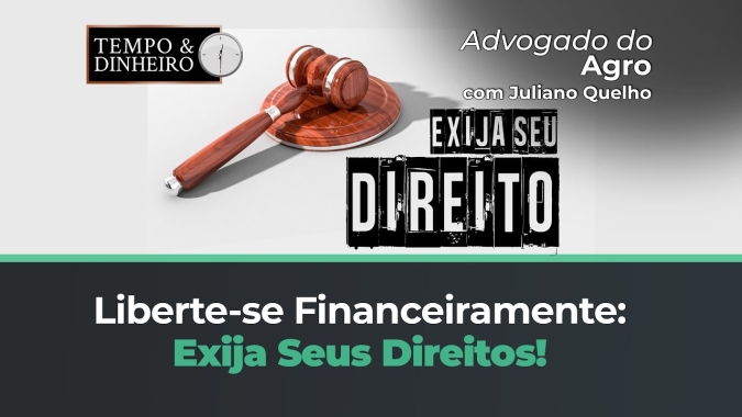 Chega de ser refém dos bancos e das cooperativas: busque seus direitos.Advogado do Agro explica