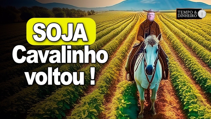 Cavalinho da Soja voltou, alerta Vlamir Brandalizze