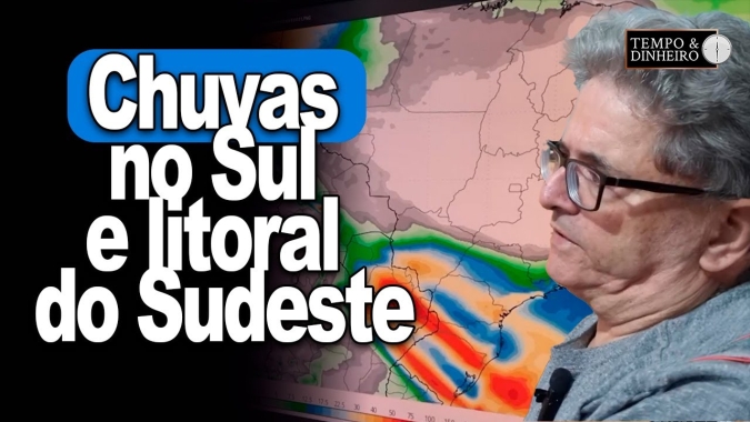 Chuvas no Sul e litoral do Sudeste enquanto centro-norte permanece seco, informa Ronaldo Coutinho