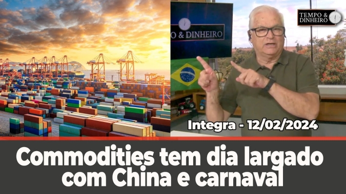 Commodities tem dia largado com China e carnaval,- Chuvas chegam a várias regiões. Calor permanece