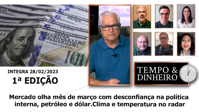 Mercado olha mês de março com desconfiança na política interna, petróleo e dólar