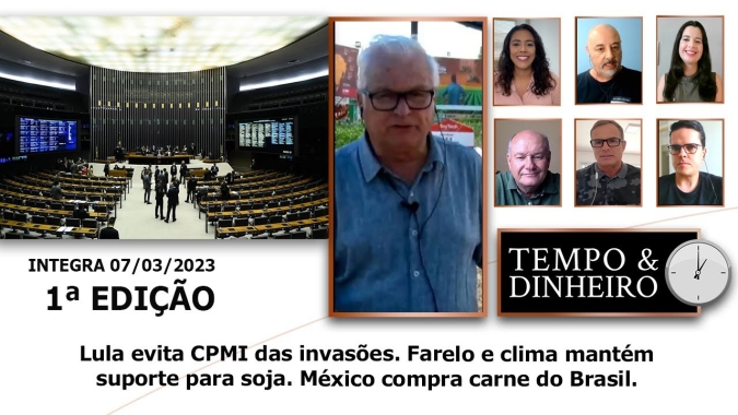 Lula evita CPMI das invasões. Farelo e clima mantém suporte para soja
