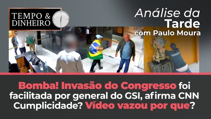 Bomba! Invasão do Congresso foi facilitada por general do GSI, afirma CNN.  Vídeo vazou por que?