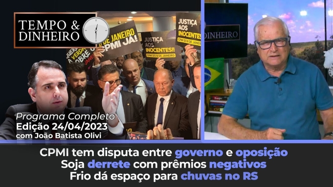 CPMI do 8 de janeiro tem disputa entre governo e oposição. Soja derrete com prêmios negativos