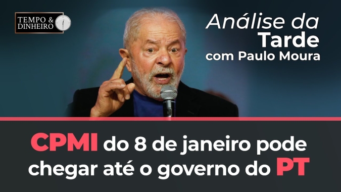 CPMI do 8 de janeiro pode chegar até o governo do PT e Lula