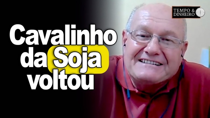Cavalinho da Soja voltou, comenta Vlamir Brandalizze