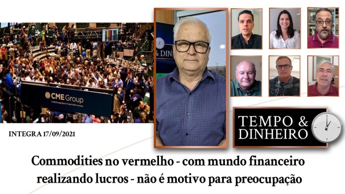 Commodities no vermelho nesta 6a.feira (mundo financeiro realizou lucros) mas não há motivos para preocupação