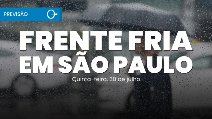 Frente fria muda o tempo em São Paulo e Sul ganha trégua | Previsão do tempo 30/07/2026