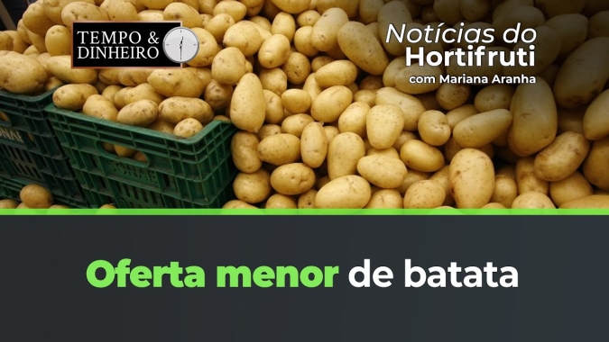 Oferta menor de batata e cebola elevam os preços