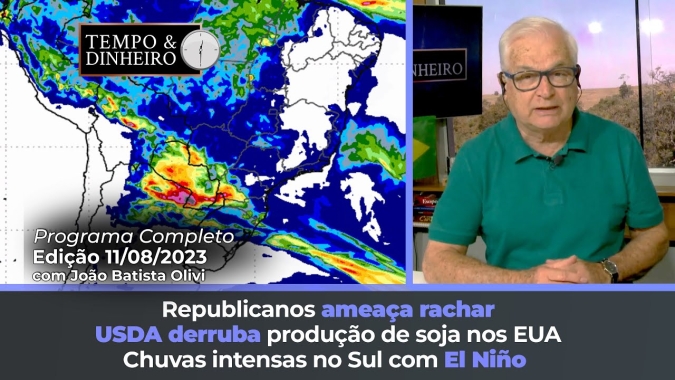 USDA derruba produção de soja nos EUA Republicanos ameaça rachar. Chuvas intensas no Sul com El Niño