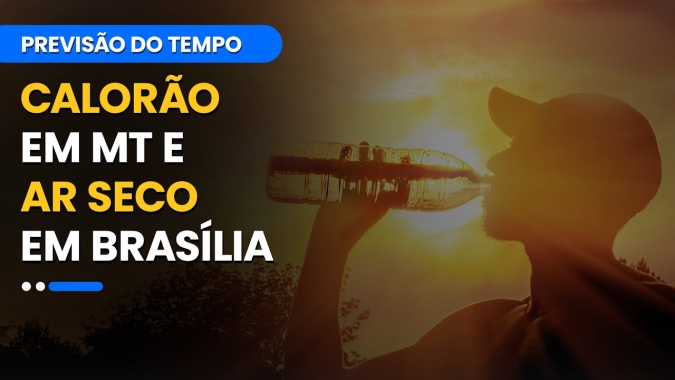 Confira a previsão do tempo para esta quarta-feira (18) para todo o Brasil