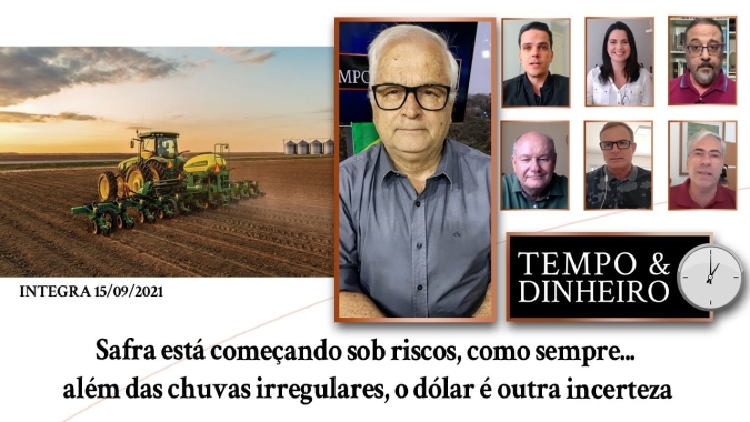 Safra está começando sob riscos, como sempre... além das chuvas irregulares, o dólar é outra incerteza
