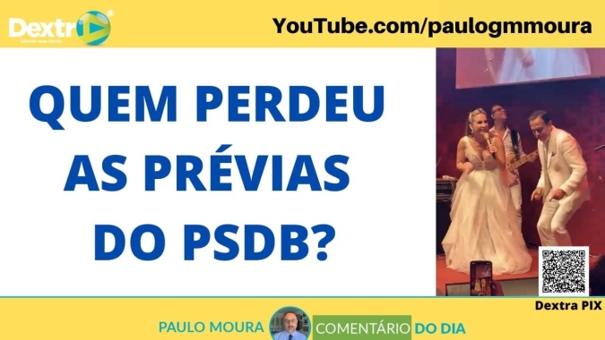 Quem perdeu as prévias do PSDB? Análise por Paulo Moura, cientista político do canal Dextra