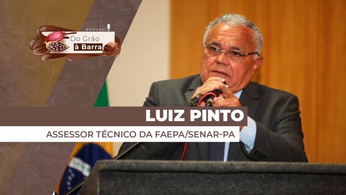 Do Grão à Barra #143 -  As inovações sustentáveis nos processos e manejos da produção amazônica de cacau no Pará