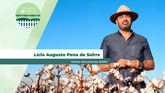 Conversa de Cerca #177 - Expertise do algodão de Minas Gerais chega até os campos e produtores da África