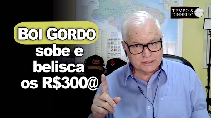 Boi gordo sobe e belisca os R$300@ no padrão China. Hyberville Neto comenta o mercado