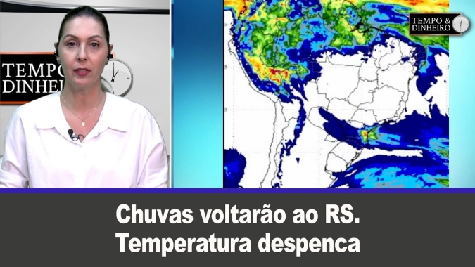 Chuvas voltarão ao RS .Temperatura despenca