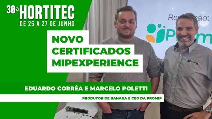 MIPExperience se expande e novos produtores são certificados