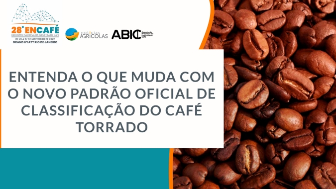Entenda o que muda com o novo padrão oficial de classificação do café torrado; medida passa a valer em janeiro