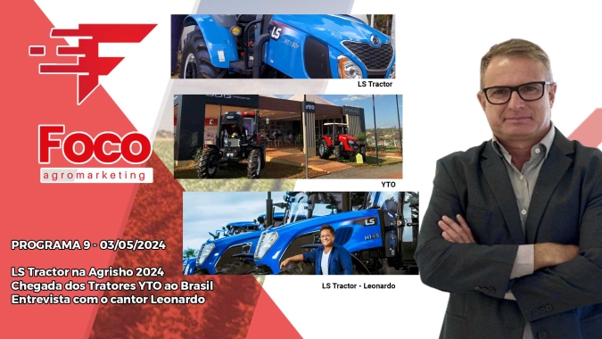 LS apresenta sua nova linha de tratores em entrevista com cantor Leonardo novo garoto propaganda da LS tractor e a chegada da YTO ao Brasil
