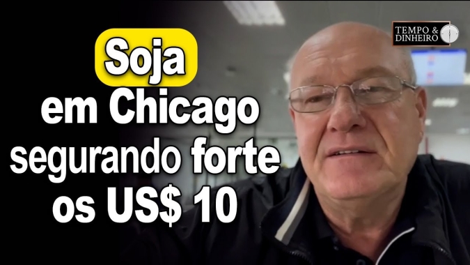 Soja segurando forte os US$ 10 em Chicago, comenta Vlamir Brandalizze