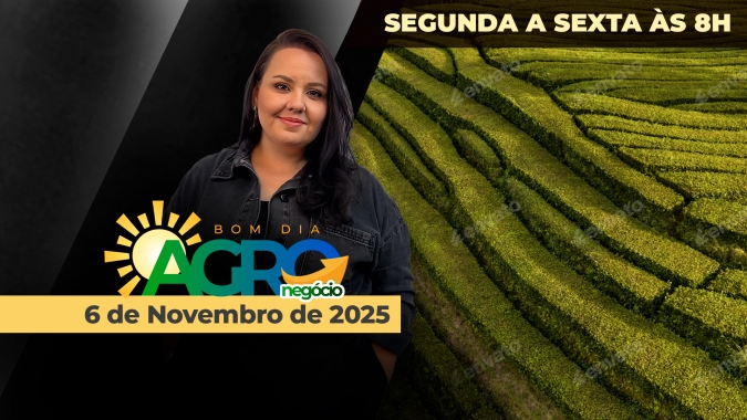 Bom Dia Agro 06/11/2025 - Mercado da soja em Chicago, no BR, prêmios e e o desenvolvimento da safra 25/26