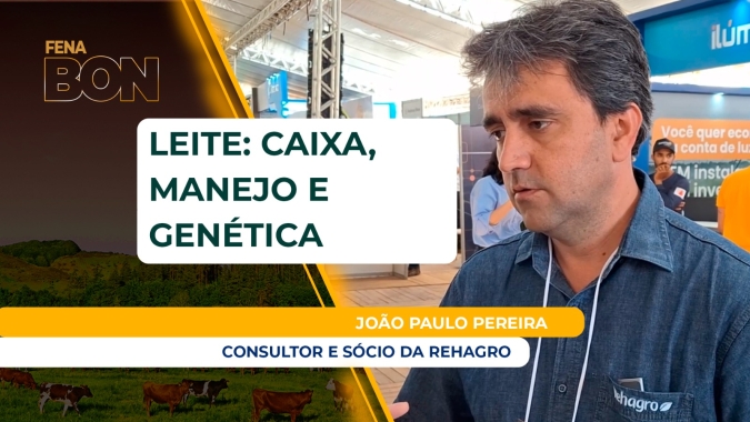 Gestão e previsão de caixa, genética e bom manejo são combinação infalível para bons resultados na pecuária leiteira