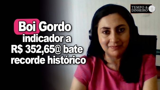 Boi gordo : indicador a R$ 352,65@ bate recorde histórico, informa Shirley Menezes , do CEPEA